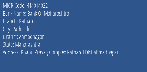 Bank Of Maharashtra Pathardi MICR Code