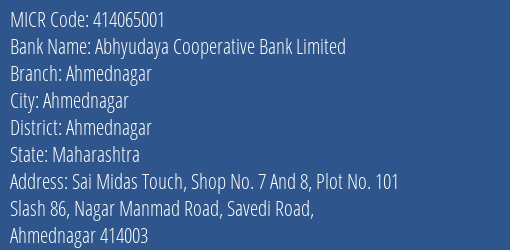 Abhyudaya Cooperative Bank Limited Ahmednagar MICR Code