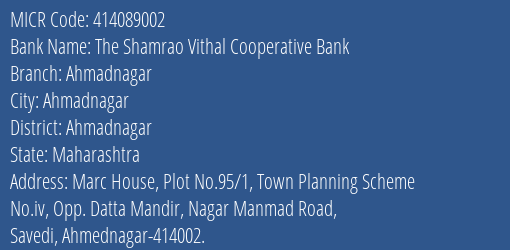 The Shamrao Vithal Cooperative Bank Ahmadnagar MICR Code