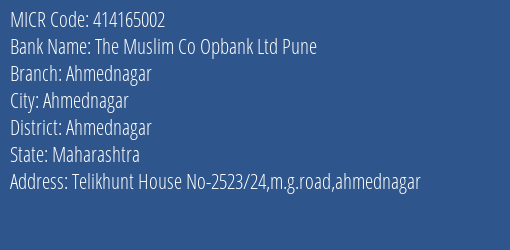 The Muslim Co Opbank Ltd Pune Ahmednagar MICR Code