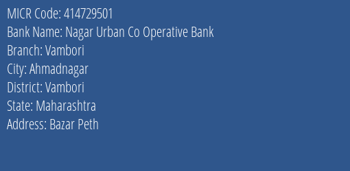 Nagar Urban Co Operative Bank Vambori MICR Code