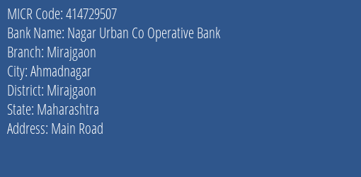 Nagar Urban Co Operative Bank Mirajgaon MICR Code