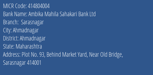 Ambika Mahila Sahakari Bank Ltd Sarasnagar MICR Code