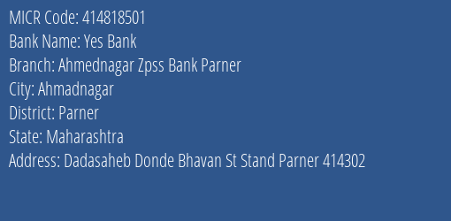 Ahmednagar Zpss Bank Parner Parner MICR Code