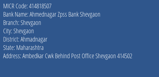 Ahmednagar Zpss Bank Shevgaon Shevgaon MICR Code