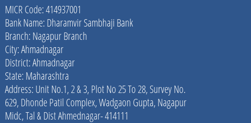 Dharamvir Sambhaji Bank Nagapur Branch MICR Code