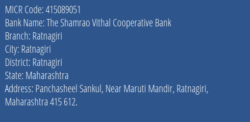 The Shamrao Vithal Cooperative Bank Ratnagiri MICR Code