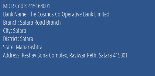 The Cosmos Co Operative Bank Limited Satara Road Branch MICR Code