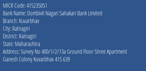 Dombivli Nagari Sahakari Bank Limited Kuvarbhav MICR Code