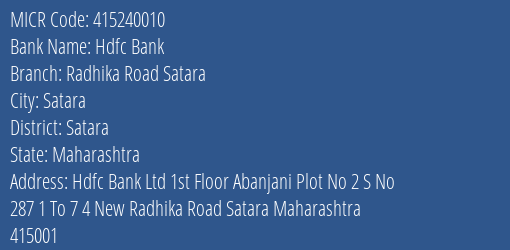Hdfc Bank Radhika Road Satara MICR Code