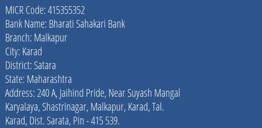 Bharati Sahakari Bank Malkapur MICR Code