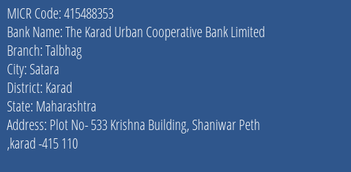 The Karad Urban Cooperative Bank Limited Talbhag MICR Code