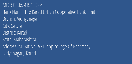 The Karad Urban Cooperative Bank Limited Vidhyanagar MICR Code