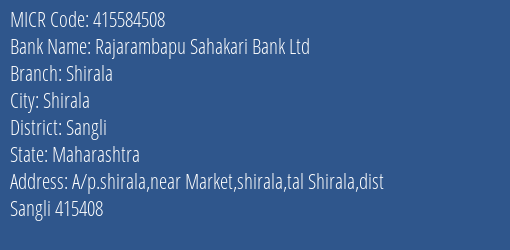 Rajarambapu Sahakari Bank Ltd Shirala MICR Code