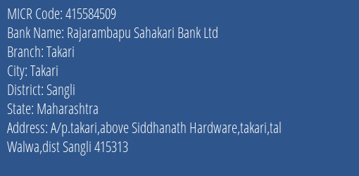 Rajarambapu Sahakari Bank Ltd Takari MICR Code