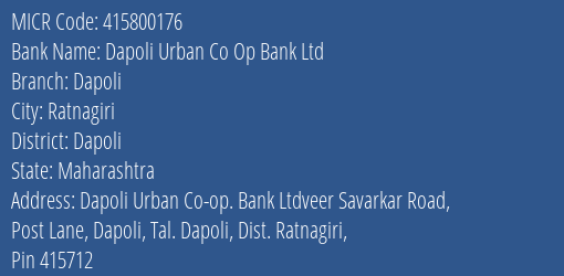 Dapoli Urban Co Op Bank Ltd Dapoli MICR Code