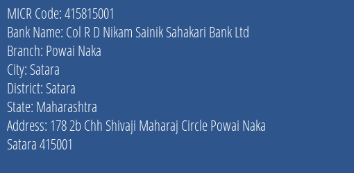Col R D Nikam Sainik Sahakari Bank Ltd Powai Naka MICR Code