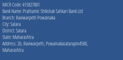 Prathamic Shikshak Sahkari Bank Ltd Raviwarpeth Powainaka MICR Code