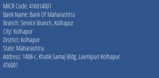 Bank Of Maharashtra Service Branch Kolhapur Branch Address Details and MICR Code 416014001