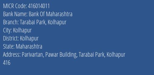 Bank Of Maharashtra Tarabai Park Kolhapur Branch Address Details and MICR Code 416014011