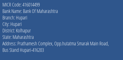 Bank Of Maharashtra Hupari Branch Address Details and MICR Code 416014499