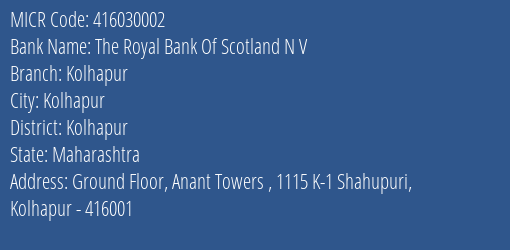 The Royal Bank Of Scotland N V Kolhapur MICR Code
