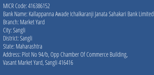 Kallappanna Awade Ichalkaranji Janata Sahakari Bank Limited Market Yard MICR Code