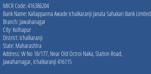 Kallappanna Awade Ichalkaranji Janata Sahakari Bank Limited Jawahanagar MICR Code