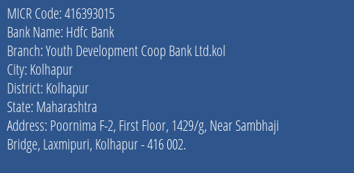 Youth Development Coop Bank Ltd Laxmipuri MICR Code