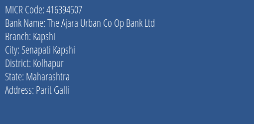 The Ajara Urban Co Op Bank Ltd Kapshi MICR Code