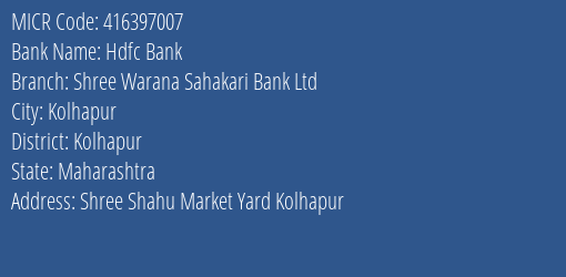 Shree Warana Sahakari Bank Ltd Shree Shahu Market Yard MICR Code