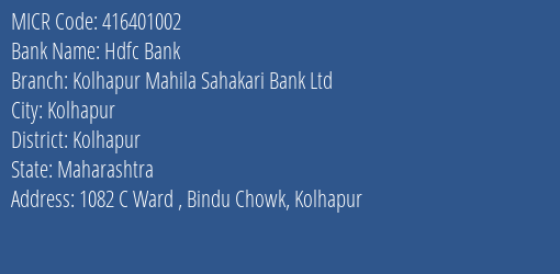 Kolhapur Mahila Sahakari Bank Ltd C Ward Bindu Chowk MICR Code