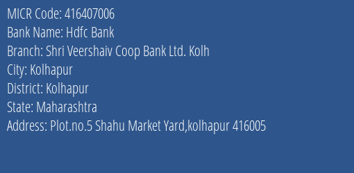 Shri Veershaiv Co Op Bank Ltd Market Yard Kolhapur MICR Code