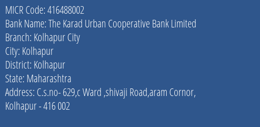 The Karad Urban Cooperative Bank Limited Kolhapur City MICR Code