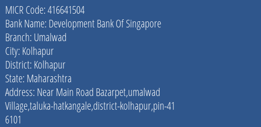 Development Bank Of Singapore Umalwad MICR Code