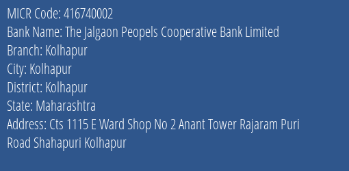 The Jalgaon Peopels Cooperative Bank Limited Kolhapur MICR Code