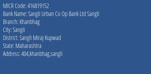 Sangli Urban Co Op Bank Ltd Sangli Khanbhag MICR Code