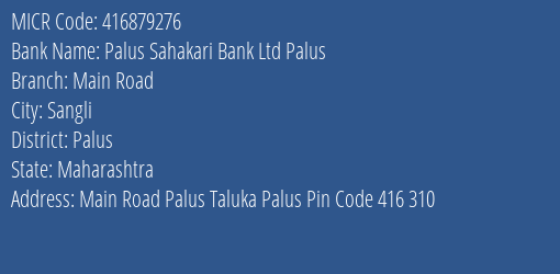 Palus Sahakari Bank Ltd Palus Main Road MICR Code