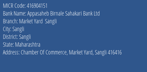 Appasaheb Birnale Sahakari Bank Ltd Market Yard Sangli MICR Code