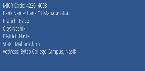 Bank Of Maharashtra Bytco Branch Address Details and MICR Code 422014003