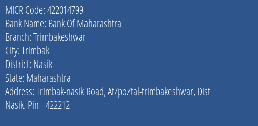 Bank Of Maharashtra Trimbakeshwar Branch Address Details and MICR Code 422014799