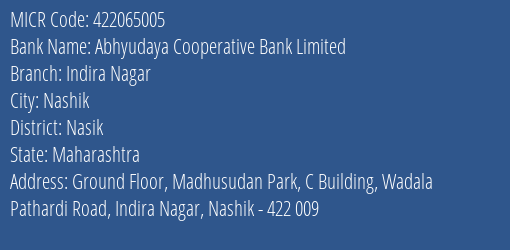 Abhyudaya Cooperative Bank Limited Indira Nagar MICR Code