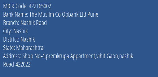 The Muslim Co Opbank Ltd Pune Nashik Road MICR Code