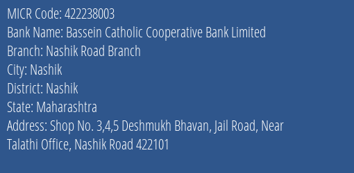 Bassein Catholic Cooperative Bank Limited Nashik Road Branch MICR Code