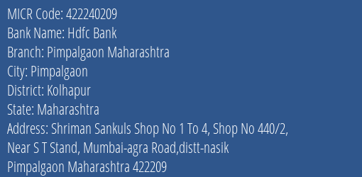 Hdfc Bank Pimpalgaon Maharashtra MICR Code