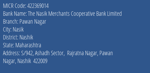 The Nasik Merchants Cooperative Bank Limited Pawan Nagar MICR Code