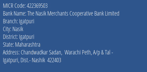 The Nasik Merchants Cooperative Bank Limited Igatpuri MICR Code