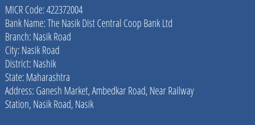 The Nasik Dist Central Coop Bank Ltd Nasik Road MICR Code