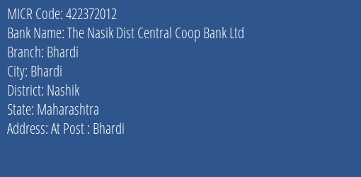 The Nasik Dist Central Coop Bank Ltd Bhardi MICR Code