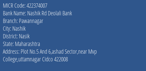 Nashik Rd Deolali Bank Pawannagar MICR Code